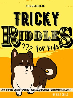 cover image of The Ultimate Tricky Riddles for Kids